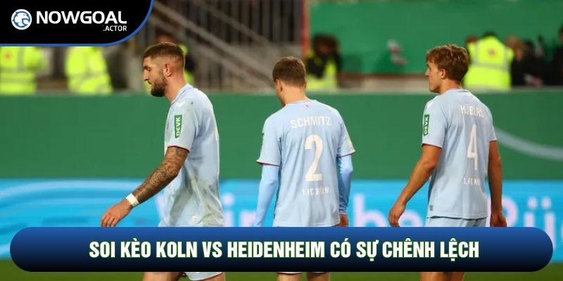 Soi kèo Koln vs Heidenheim qua phong độ