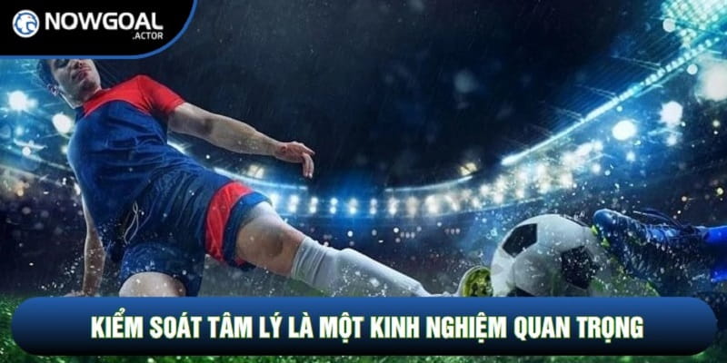 Kiểm soát tâm lý là một kinh nghiệm quan trọng