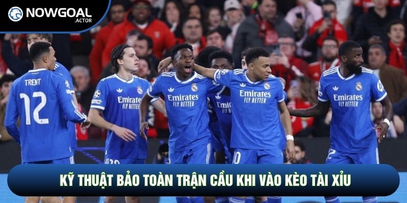 Kỹ thuật bảo toàn trận cầu khi vào kèo tài xỉu